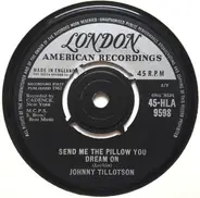 Johnny Tillotson - Send Me The Pillow You Dream On