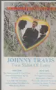 MC - Johnny Travis - Two Sides Of Love