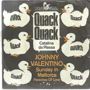 Johnny Valentino - Quack Quack (Catalina Da Plassa)