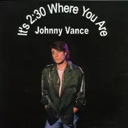 Johnny Vamp - It's 2:30 Where You Are