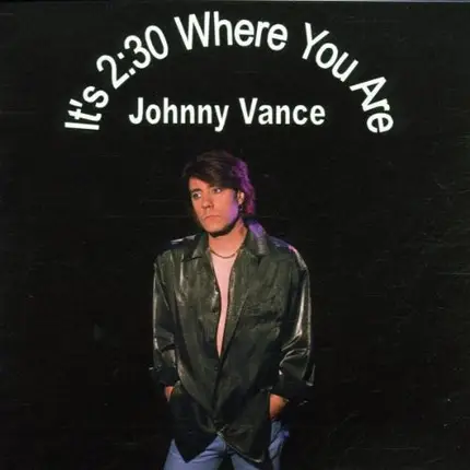 Johnny Vamp - It's 2:30 Where You Are