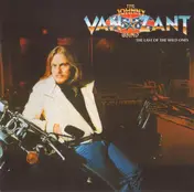 Johnny Van Zant Band - The Last of the Wild Ones