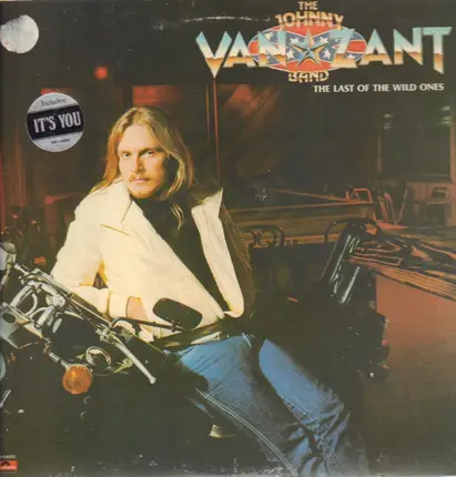 Johnny Van Zant - The Last of the Wild Ones