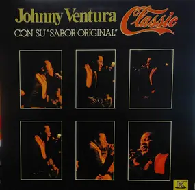 Johnny Ventura y su combo - Johnny Ventura (Classic) Con Su Sabor Original