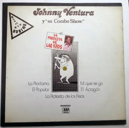 Johnny Ventura Y Su Combo - La Protesta De Los Feos