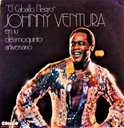 Johnny Ventura - En Su Décimoquinto Aniversario