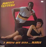 Johnny Ventura - Y Buena Que Esta ... Maria