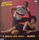 LP - Johnny Ventura - Y Buena Que Esta ... Maria