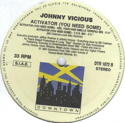 Johnny Vicious - Activator (You Need Some)