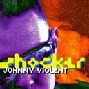 Double CD - Johnny Violent - Shocker