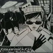 The Conspiracy - Johnny X & the..