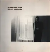 Johnny Yoshinaga - In The Summer Night