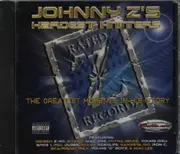 CD - Johnny Z - Hardest Hitters A Collection of Greatest Moments in His-story