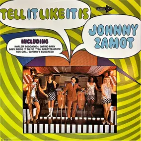 Johnny Zamot - Tell It Like It Is