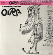 LP - Johnny, Louis & Char - Oira - OBI