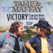 Johnny Tame & Peter Maffay - Victory (Can Give What Love Has Taken)