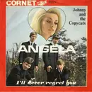 7inch Vinyl Single - Johnny & The Copycats - Angela