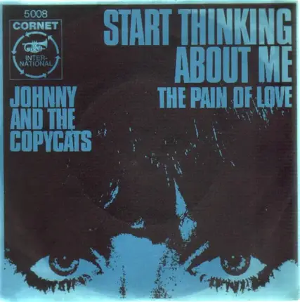 Johnny & The Copycats - Start Thinking About Me