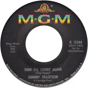 Johnny Tillotson - Then I'll Count Again / One's Yours, One's Mine