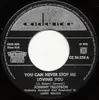 7inch Vinyl Single - Johnny Tillotson - You Can Never Stop Me Loving You / Judy, Judy, Judy