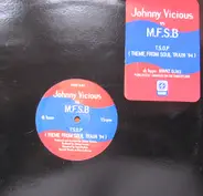 Johnny Vicious vs. MFSB - T.S.O.P. (Theme From Soul Train '94)