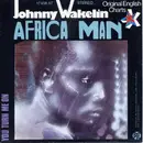 7inch Vinyl Single - Johnny Wakelin - Africa Man
