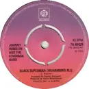 7inch Vinyl Single - Johnny Wakelin & The Kinshasa Band - Black Superman (Muhammad Ali) - Push-out centre