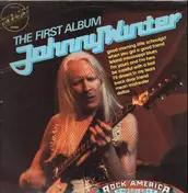 Johnny Winter - The First Album