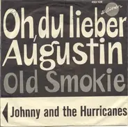 Johnny And The Hurricanes - Oh Du Lieber Augustin / Old Smokie