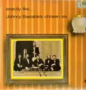 LP - Johnny Bastable's Chosen Six - exactly like...