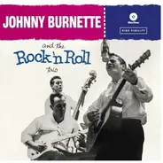 Johnny Burnette - Rock 'n' Roll Trio