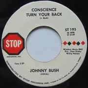 7inch Vinyl Single - Johnny Bush - Undo The Right / Conscience Turn Your Back