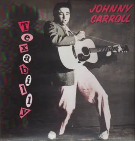 Johnny Carroll - Texabilly