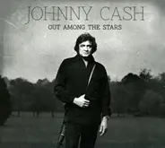 Johnny Cash - OUT AMONG THE STARS