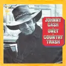 7inch Vinyl Single - Johnny Cash - Oney / Country Trash