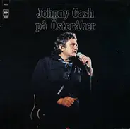 Johnny Cash - Johnny Cash På Österåker