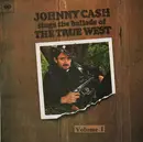 LP - Johnny Cash - Johnny Cash Sings The Ballads Of The True West Volume I