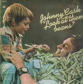 Johnny Cash - Look at Them Beans