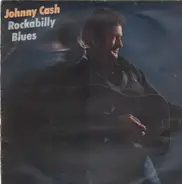 Johnny Cash - Rockabilly Blues