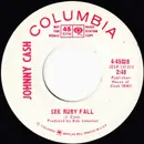 7inch Vinyl Single - Johnny Cash - See Ruby Fall / Blistered