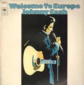 Johnny Cash - Welcome To Europe