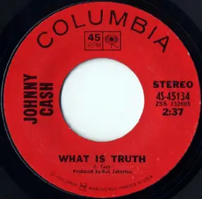 Johnny Cash - What Is Truth
