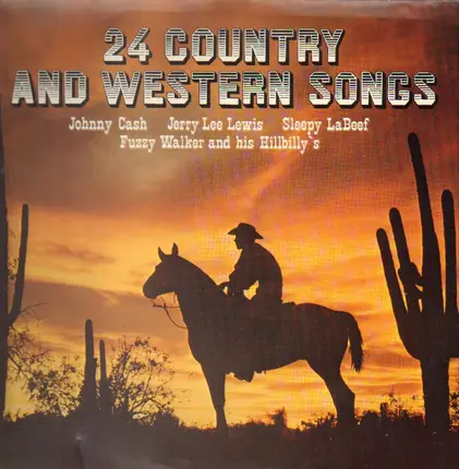 Johnny Cash, Jerry Lee Lewis, Sleepy LaBeef - 24 Country and Western Songs