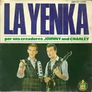 7inch Vinyl Single - Johnny & Charley - ¡La Yenka!