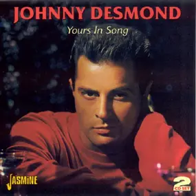 Johnny Desmond - Yours in Song