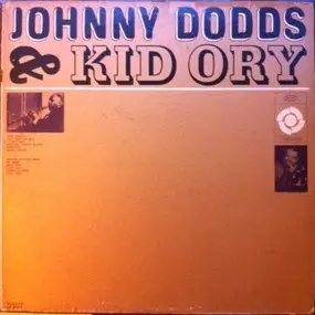 The Johnny Dodds - Johnny Dodds And Kid Ory