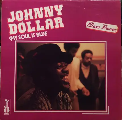 Johnny Dollar - My Soul Is Blue