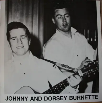 Johnny & Dorsey Burnette - The Burnette Connection