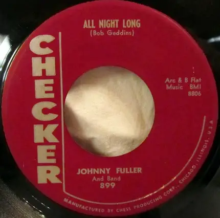 Johnny Fuller - You Got Me Whistling / All Night Long