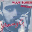 7inch Vinyl Single - Johnny G - Blue Suede Shoes